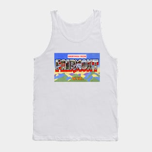 Greetings from Fairmont, West Virginia - Vintage Large Letter Postcard Tank Top